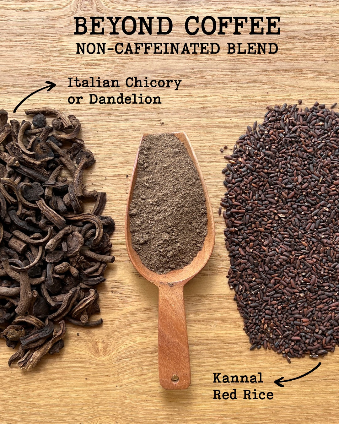 BEYOND COFFEE - Non-Caffeinated Blend